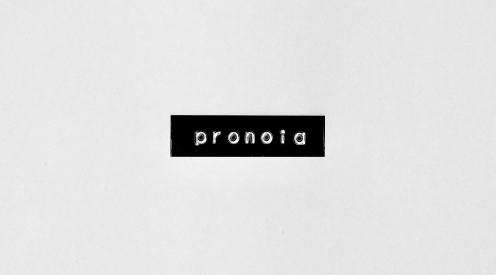 pronoia