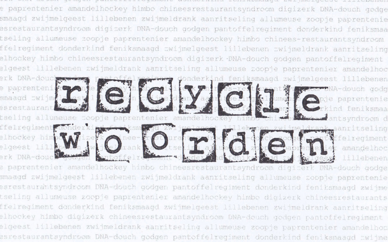 recyclewoorden (© Rin Verstraeten | dwars)