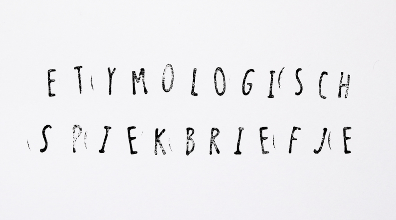 etymologisch spiekbriefje  (© Amber Peeters | dwars)